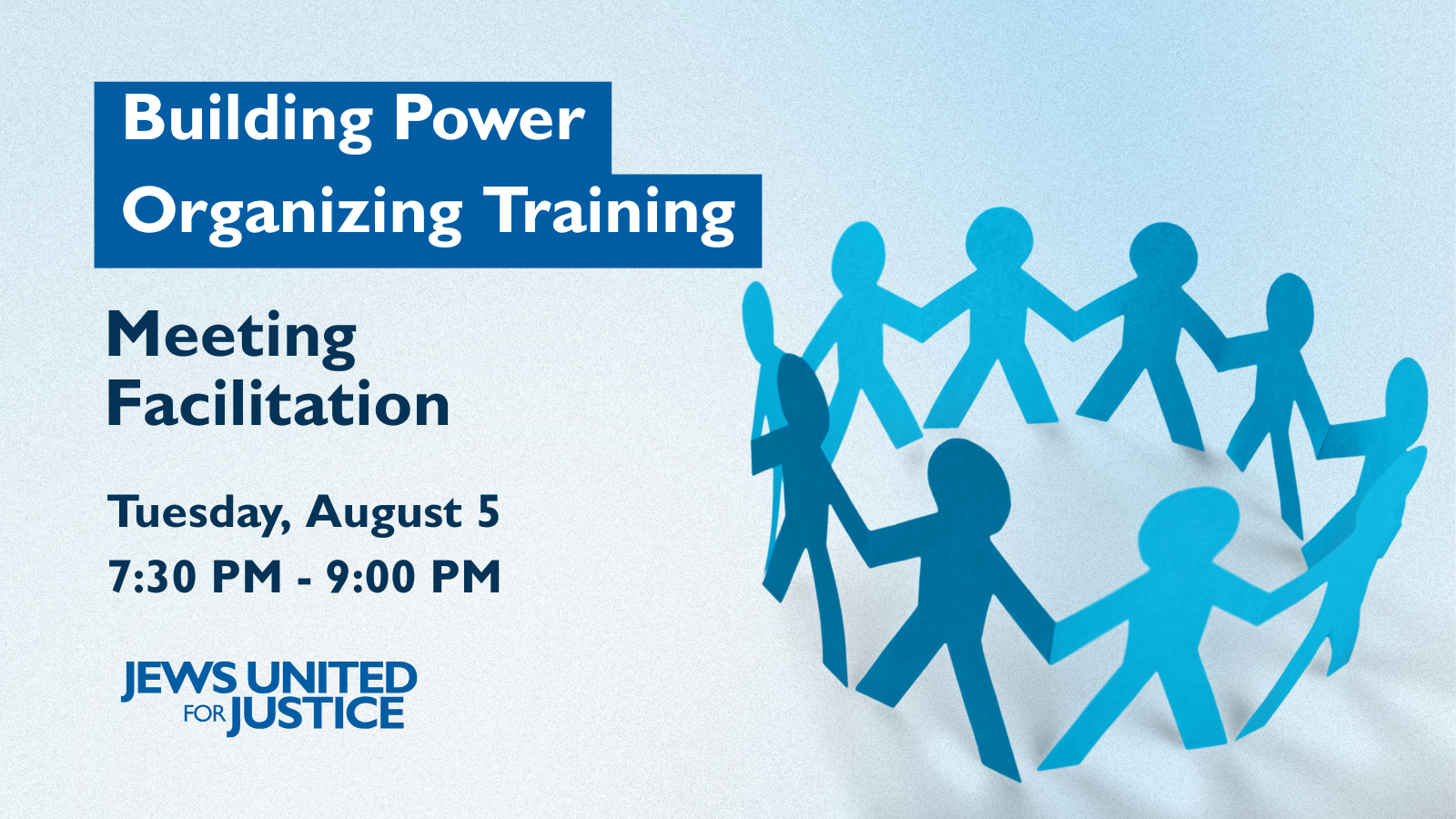 Building Power Organizing Training Meeting Facilitation graphic with cutout human shaped paper figures holding hands in a circle.